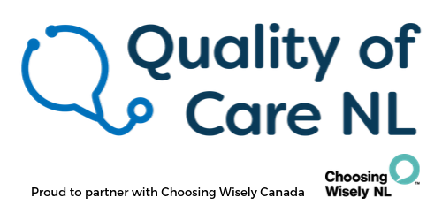 Quality of Care NL, Proud to partner with Choosing Wisely Canada, Choosing Wisely NL